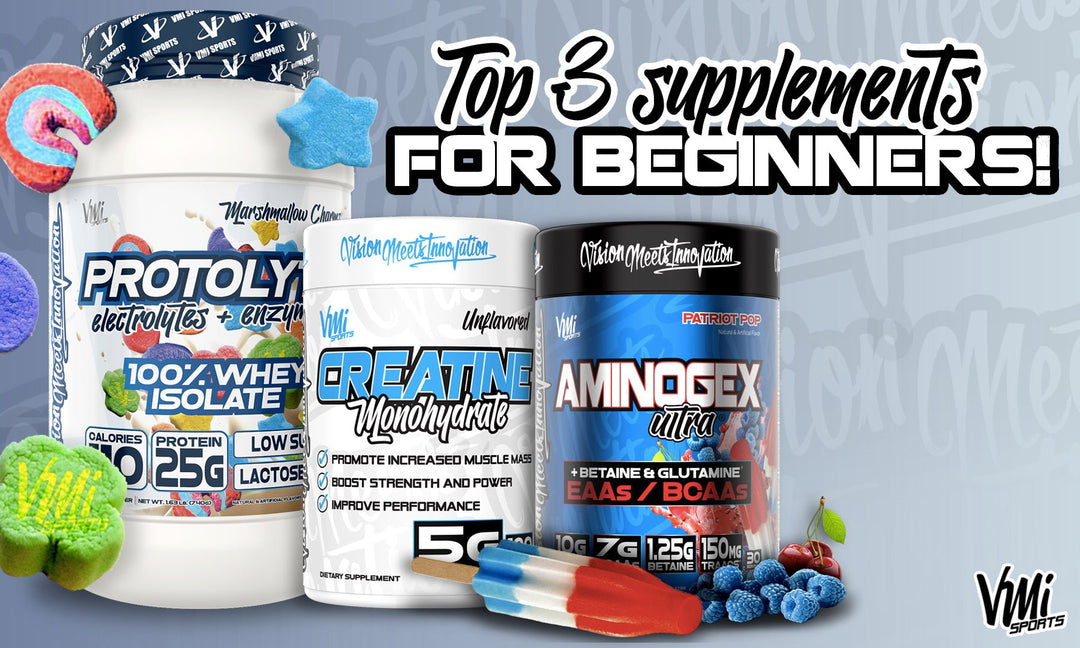 Top Three Supplements For Beginners – VMI Sports